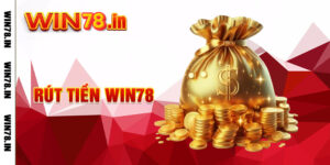 Rút Tiền WIN78